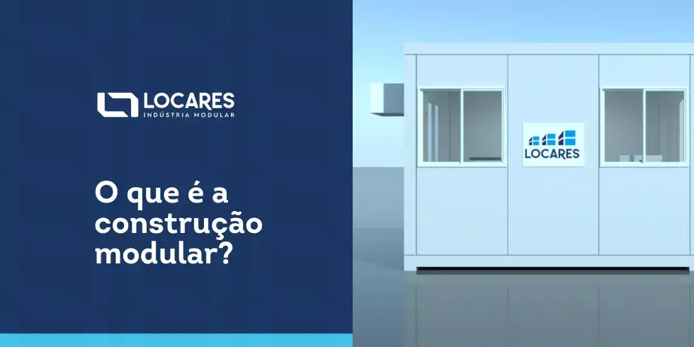 O Que é a Construção Modular?