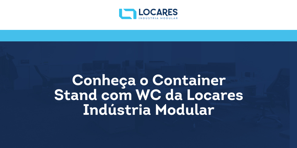 Conheça o Módulo Offiste Container Stand com WC